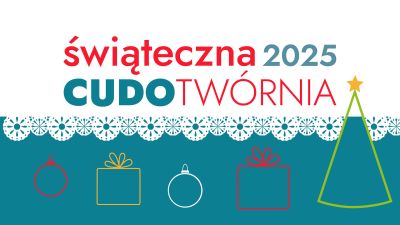 Grafika promująca Świąteczną Cudotwórnię